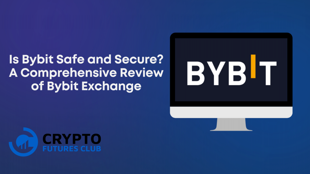 Is Bybit trustworthy