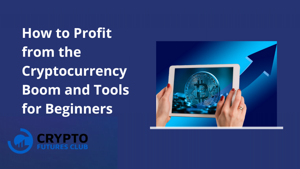 Cryptocurrency. Tools for begginners.